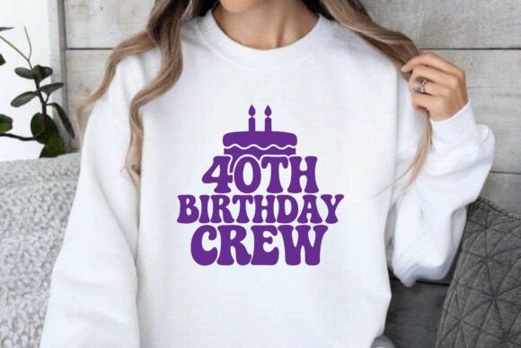 40th Birthday Crew Png Sublimation Review